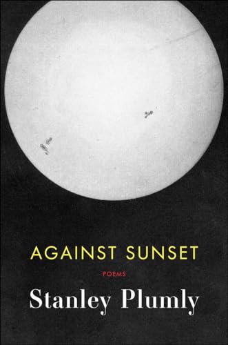 Stock image for Against Sunset: Poems for sale by More Than Words