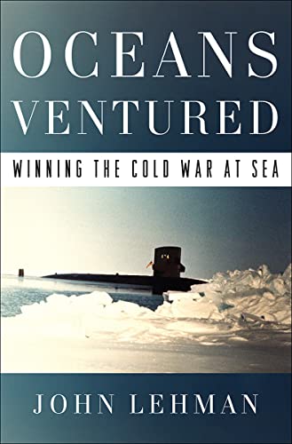 Beispielbild fr Oceans Ventured : Winning the Cold War at Sea zum Verkauf von Better World Books