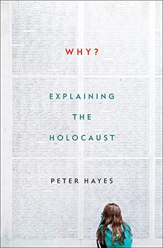 Beispielbild fr Why? : Explaining the Holocaust zum Verkauf von Better World Books