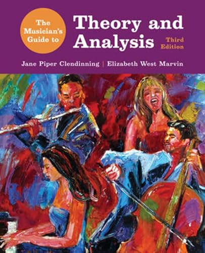 Imagen de archivo de The Musician's Guide to Theory and Analysis (Third Edition) a la venta por HPB-Red