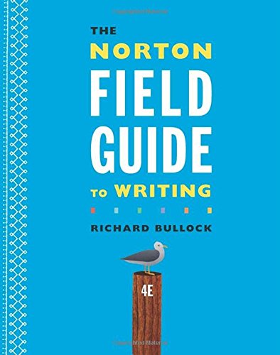 Imagen de archivo de The Norton Field Guide to Writing (Fourth Edition) a la venta por SecondSale