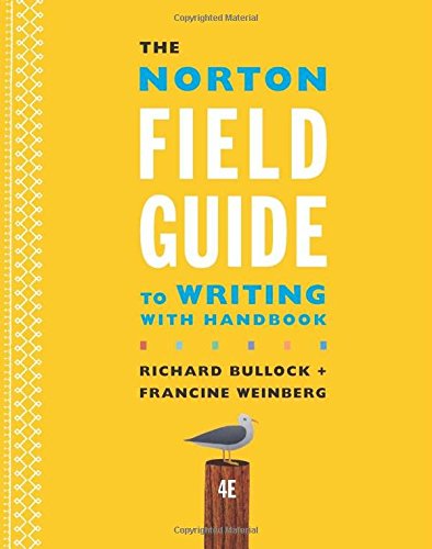 Imagen de archivo de The Norton Field Guide to Writing with Handbook (Fourth Edition) a la venta por SecondSale