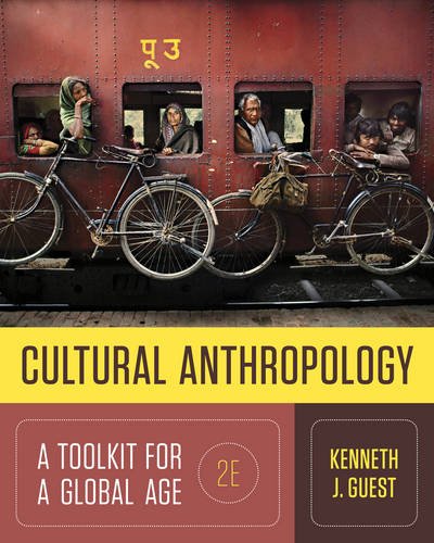 Stock image for Cultural Anthropology: A Toolkit for a Global Age (Second Edition) for sale by HPB-Red