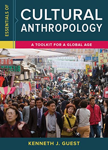 Stock image for Essentials of Cultural Anthropology: A Toolkit for a Global Age for sale by SecondSale