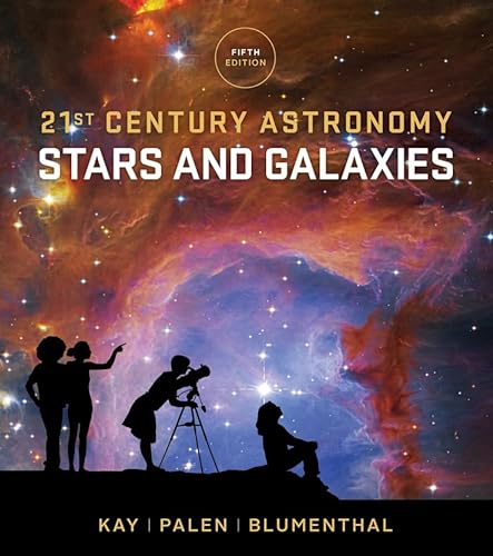 Stock image for 21st Century Astronomy: Stars and Galaxies for sale by Half Price Books Inc.