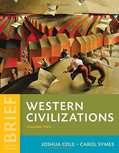 Beispielbild fr Western Civilizations: Their History & Their Culture (Brief Fourth Edition) (Vol. 2) zum Verkauf von BooksRun