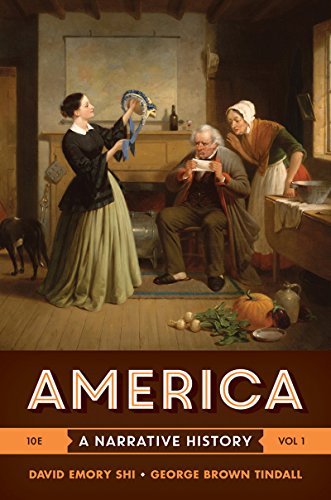 Imagen de archivo de America: A Narrative History (Tenth Edition) (Vol. 1) a la venta por SecondSale