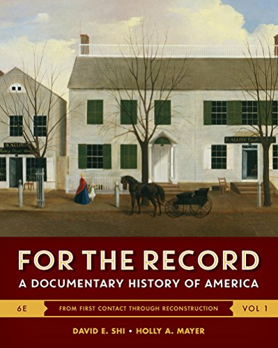 Imagen de archivo de For the Record: A Documentary History of America (Sixth Edition) (Vol. 1) a la venta por SecondSale