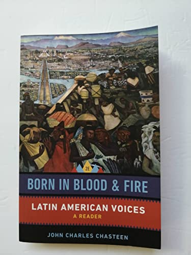 Stock image for Born in Blood and Fire: Latin American Voices (Second Edition) for sale by HPB-Red
