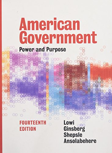 Imagen de archivo de American Government: Power and Purpose a la venta por BooksRun