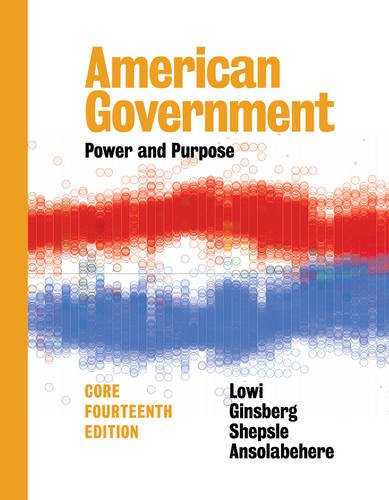Stock image for American Government: Power and Purpose (Core Fourteenth Edition) for sale by SecondSale