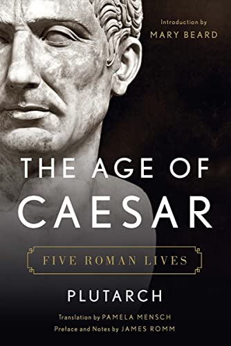 Beispielbild fr The Age of Caesar: Five Roman Lives zum Verkauf von ThriftBooks-Dallas