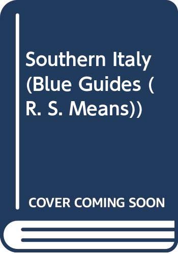 Stock image for Southern Italy (Blue Guides (R. S. Means)) for sale by Dunaway Books