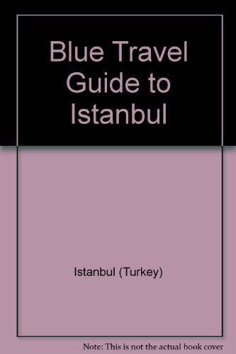 9780393300109: Blue Travel Guide to Istanbul (Blue Guides (R. S. Means))