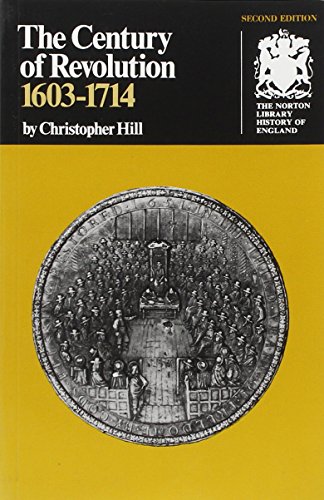 9780393300161: The Century of Revolution: 1603-1714 (Norton Library History of England)