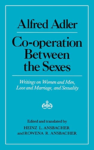 Beispielbild fr Cooperation Between the Sexes : Writings on Women and Men, Love and Marriage, and Sexuality zum Verkauf von Better World Books