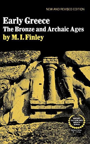 Beispielbild fr Early Greece : The Bronze and Archaic Ages zum Verkauf von Better World Books