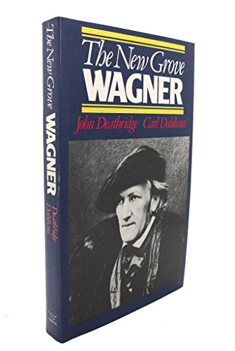 Imagen de archivo de New Grove Wagner (Composer Biography Series) a la venta por HPB-Diamond