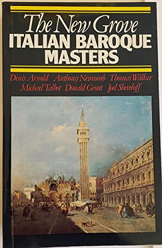 Imagen de archivo de The New Grove Italian Baroque Masters a la venta por Better World Books: West