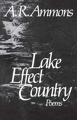 Lake Effect Country: Poems (9780393301045) by Ammons, A. R.