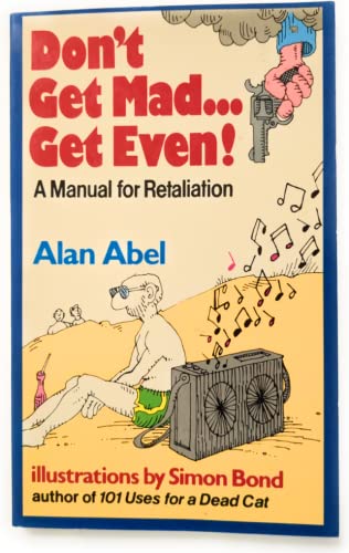 Stock image for Don't Get Mad, Get Even! for sale by Wonder Book