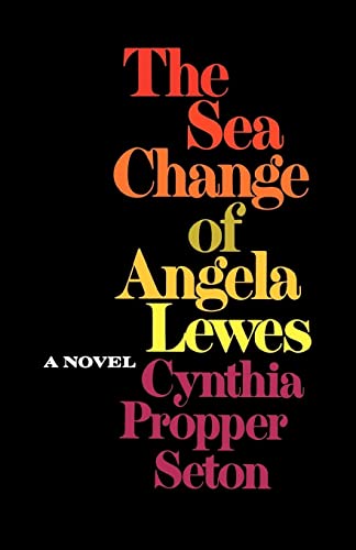 Imagen de archivo de The Sea Change of Angela Lewes a la venta por Montclair Book Center