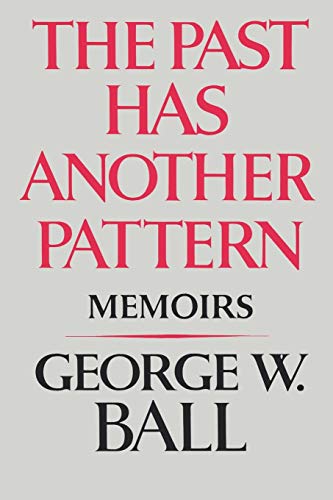 Stock image for The Past Has Another Pattern: Memoirs for sale by ThriftBooks-Atlanta