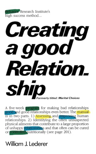 Beispielbild fr Creating a Good Relationship zum Verkauf von Better World Books