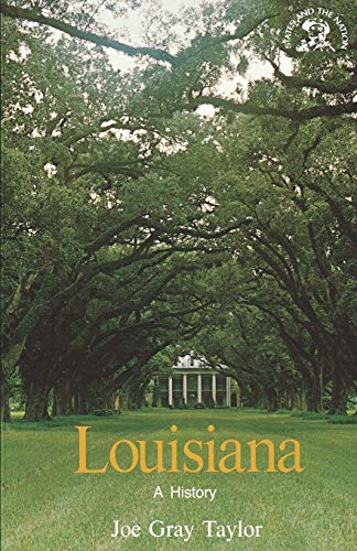 Beispielbild fr Louisiana: A History (States and the Nation) zum Verkauf von Wonder Book