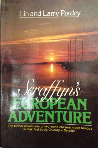 9780393301915: Pardey: ∗seraffyn′s∗ European Adventure