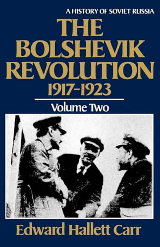 9780393301977: The Bolshevik Revolution, 1917-1923, Vol. 2 (History of Soviet Russia)