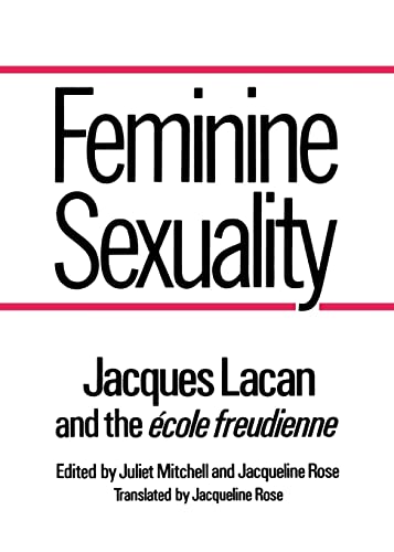 9780393302110: Feminine Sexuality: Jacques Lacan and the Ecole Freudienne