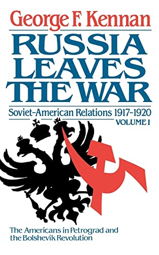 Stock image for Russia Leaves the War: Soviet-American Relations 1917-1920 Vol. 1 for sale by HPB-Red