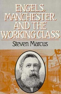 Stock image for Engels, Manchester, and the Working Class for sale by ThriftBooks-Dallas