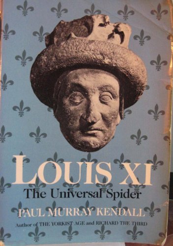 9780393302608: Kendall: Louis Xi The Universal Spider (paper)