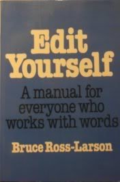 Beispielbild fr Edit Yourself : A manual for everyone who works with words zum Verkauf von Wonder Book