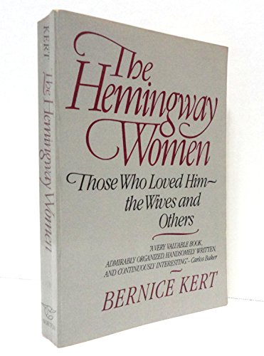 Beispielbild fr The Hemingway Women: Those Who Loved Him - the Wives and Others zum Verkauf von Books of the Smoky Mountains