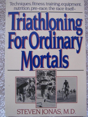 9780393302790: TRIATHLONING FOR ORD MORT PA