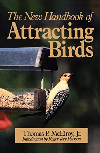 Stock image for The New Handbook of Attracting Birds for sale by Wonder Book