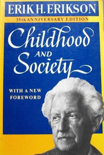 Stock image for Childhood & Society (35th Anniversary Edition) for sale by Wonder Book