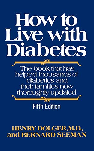 Beispielbild fr How to Live with Diabetes, fifth edition zum Verkauf von ThriftBooks-Atlanta