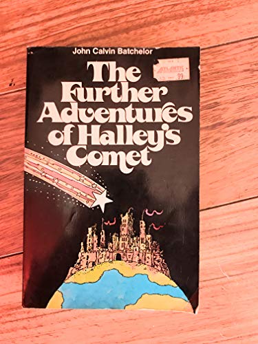Imagen de archivo de The Further Adventures of Halley's Comet a la venta por Bramble Ridge Books
