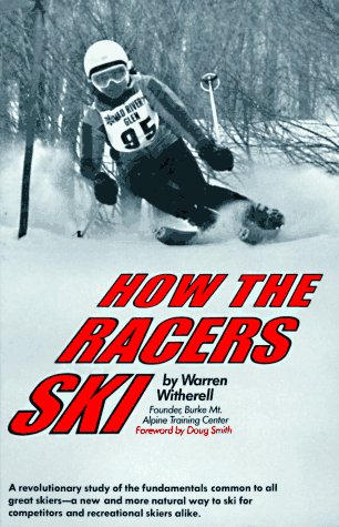 Stock image for How the Racers Ski for sale by SecondSale