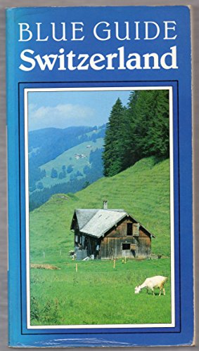 Blue Guide: Switzerland (9780393303681) by Ian Robertson