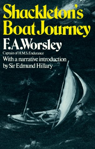 Shackleton's Boat Journey - Worsley, Frank Arthur