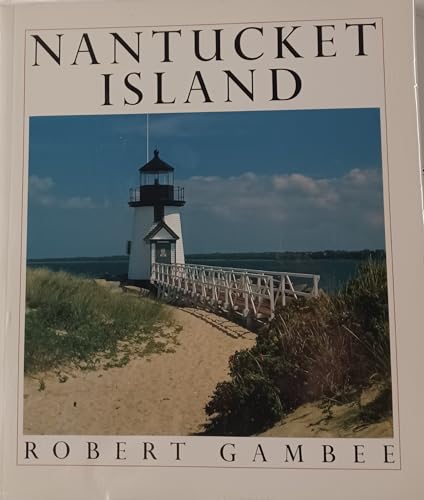 Stock image for Nantucket Island for sale by Reliant Bookstore