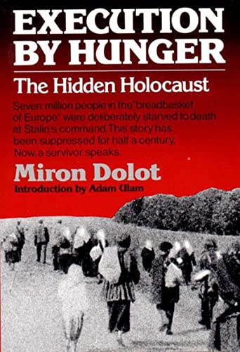 Beispielbild fr Execution by Hunger  " The Hidden Holocaust (Paper) zum Verkauf von WorldofBooks
