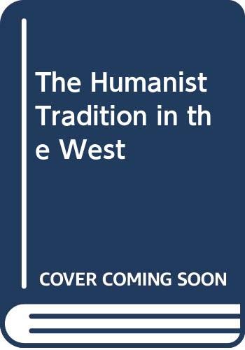 Beispielbild fr Humanist Tradition in the West zum Verkauf von ThriftBooks-Atlanta