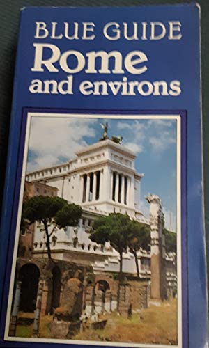 Blue Guide: Rome and Environs (9780393304879) by Alta MacAdam