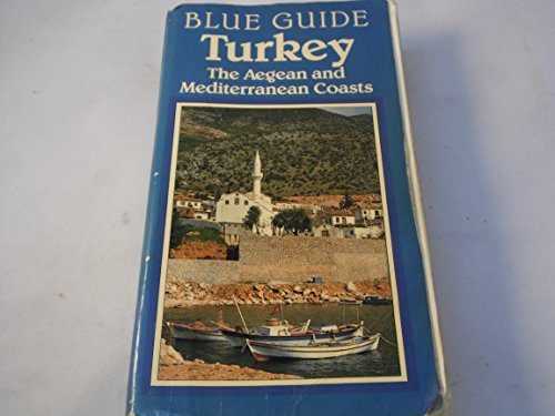 9780393304893: Blue Guide: Turkey: The Aegean and Mediterranean Coasts